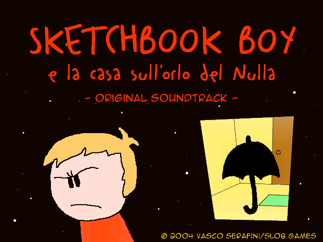 Sketchbook Boy e la casa sull'orlo del nulla OST (C) 2004 Vasco Serafini/Kous Kous Klan Records